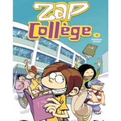 Zap collège Tome 1 - Premières classes