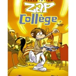 Zap collège Tome 2 - Deuxième service
