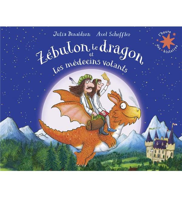 Zébulon le dragon et les médecins volants