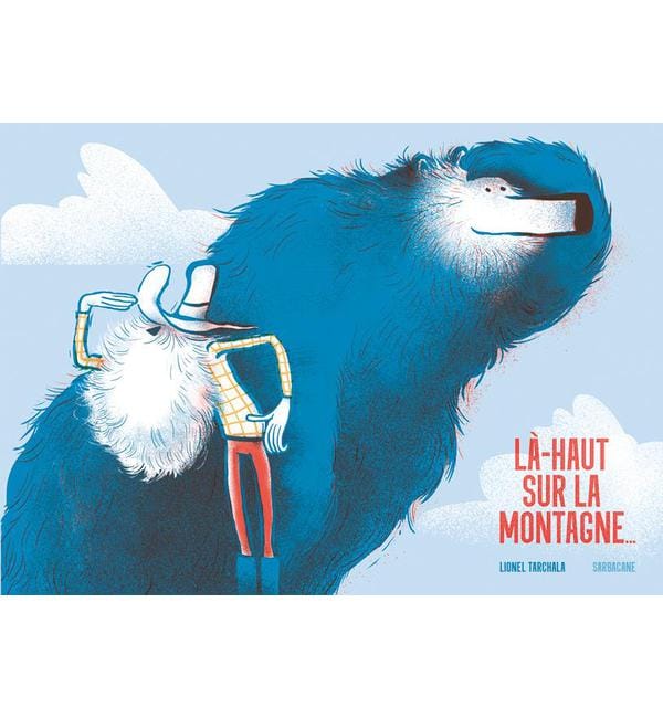 Là-haut sur la montagne