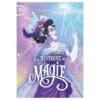 Une histoire de Tome 1 - Magie...