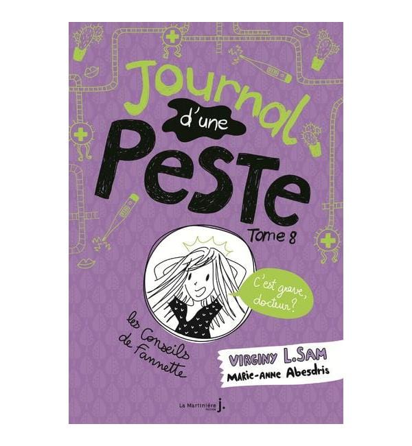 Journal d'une peste Tome 8 - C'est grave docteur ?