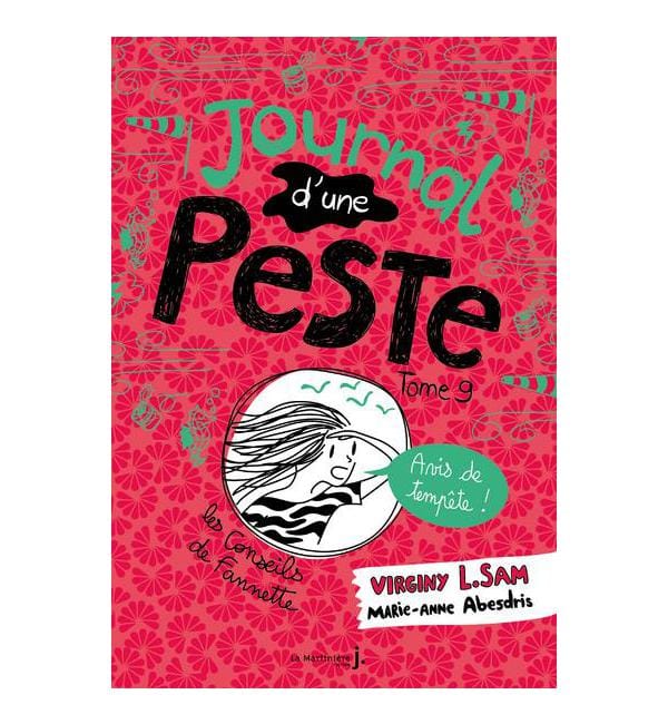 Journal d'une peste Tome 9 - Avis de tempête !