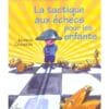 La tactique aux échecs pour les enfants