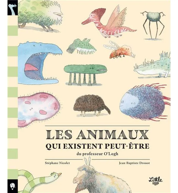 Les Animaux qui existent peut-être du professeur O'Logh