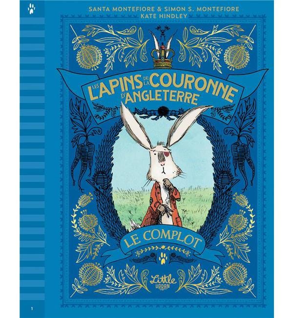 Les lapins de la couronne d'Angleterre Tome 1 - Le complot