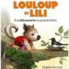 Louloup et Lili - A la découverte du grand chêne