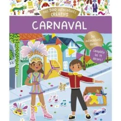 Mes 500 autocollants créatifs - Carnaval