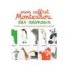 Mon coffret Montessori des animaux - 57 cartes pour découvrir les animaux des continents