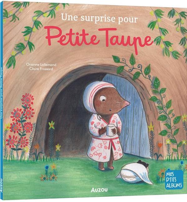 Petite taupe - Une surprise pour Petite Taupe