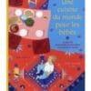 Une cuisine du monde pour les bébés