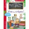 Vive les crêpes ! - CP niveau 2