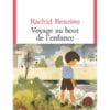 Voyage au bout de l'enfance