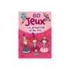 60 jeux princesses et les fées !