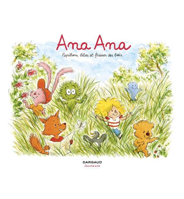 Ana Ana Tome 13 - Papillons, lilas et fraises des bois