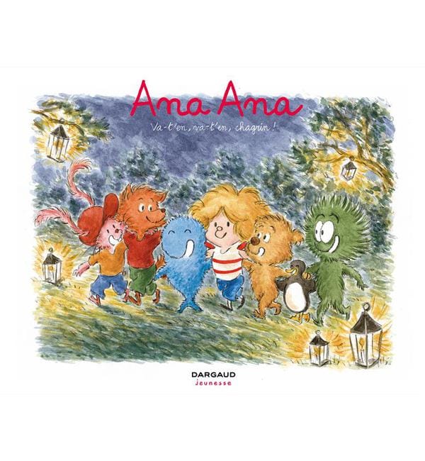 Ana Ana Tome 17 - Va-t'en, va-t'en, chagrin !
