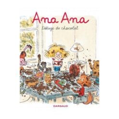 Ana Ana Tome 2 - Déluge de chocolat