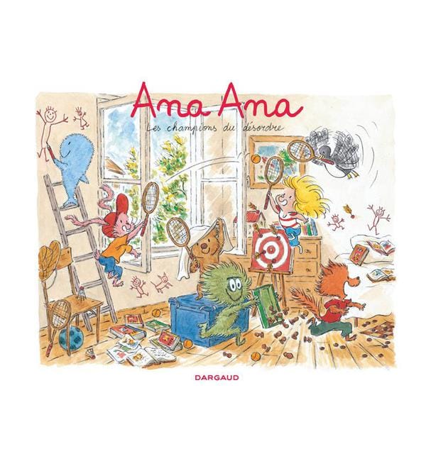 Ana Ana Tome 4 - Les champions du désordre