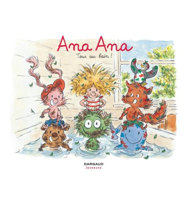 Ana Ana Tome 6 - Tous au bain !