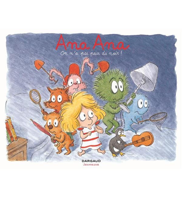 Ana Ana Tome 7 - On n'a pas peur du noir !