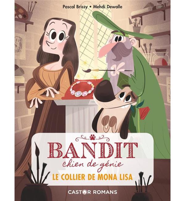 Bandit, chien de génie Tome 2 - Le collier de Mona Lisa
