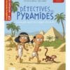 Détectives des pyramides - Poursuite dans la vallée - Niveau 3 Fin CP