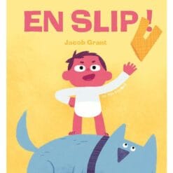 En slip !