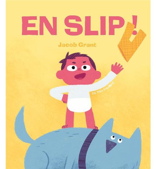 En slip !
