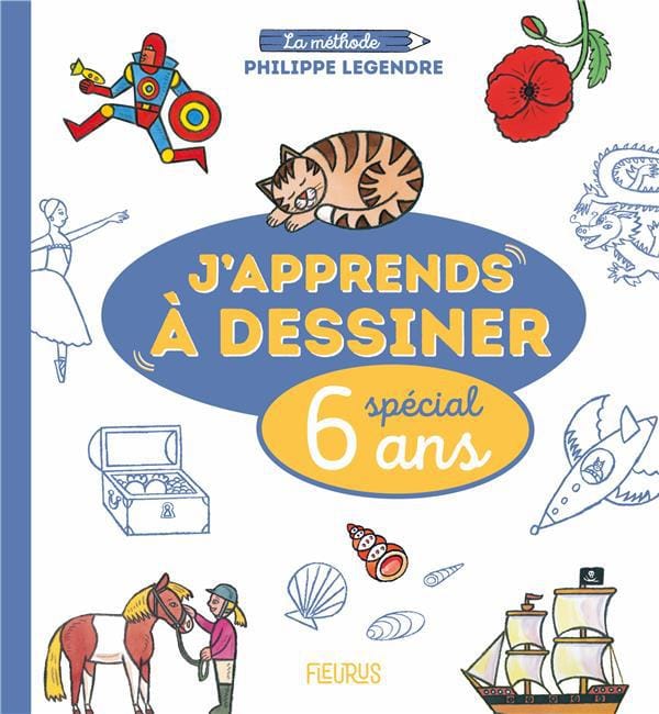 J'apprends à dessiner - Spécial 6 ans