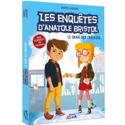 Les enquêtes d'Anatole Bristol Tome 1 - Le gang des farceurs