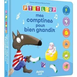 P'tit Loup - Mes comptines pour bien grandir