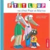 P'tit Loup va chez Papi et Mamie