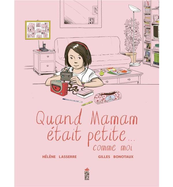Quand maman était petite... comme moi