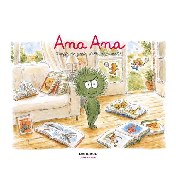 Ana Ana Tome 19 - Touffe de poils, drôle d'animal !