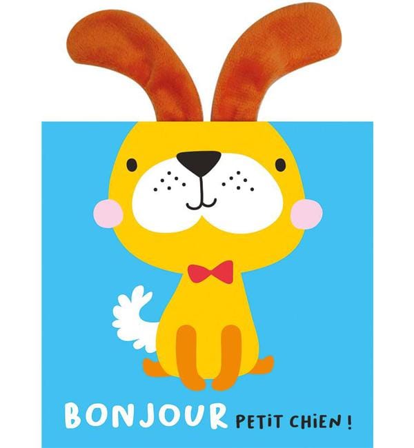 Bonjour petit chien !