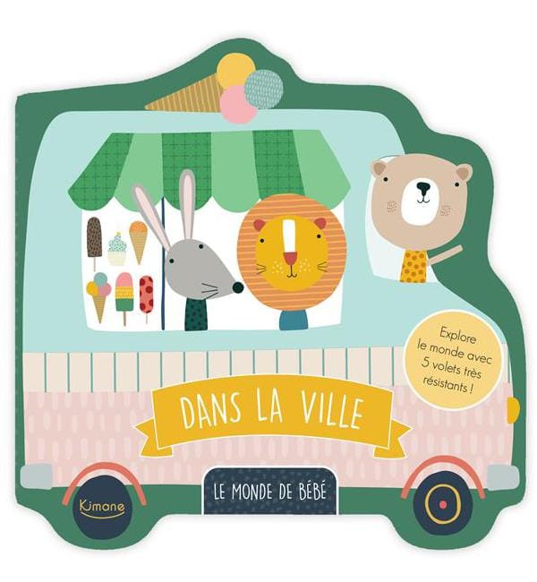 Dans la ville - Le monde de bébé