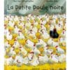 La petite poule noire