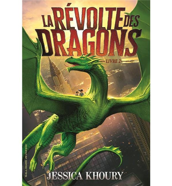 La révolte des dragons Tome 2