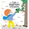 Le marron d'Anatole