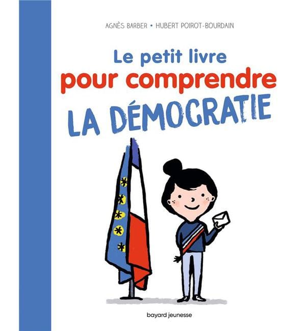 Le petit livre pour comprendre la démocratie
