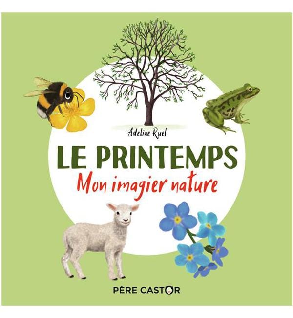 Le printemps - Mon imagier nature
