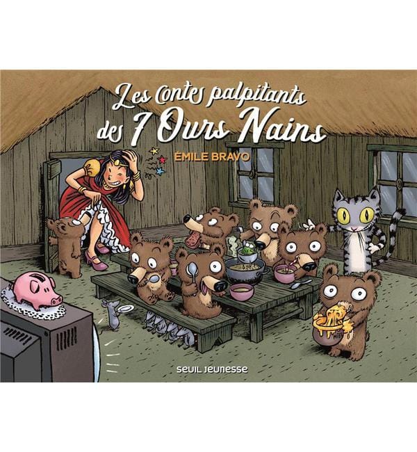 Les Contes palpitants des 7 Ours Nains