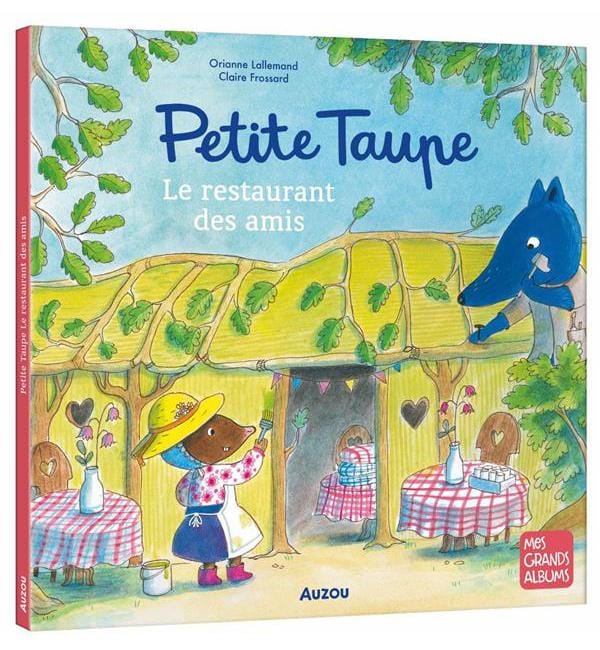 Petite taupe - Le restaurant des amis
