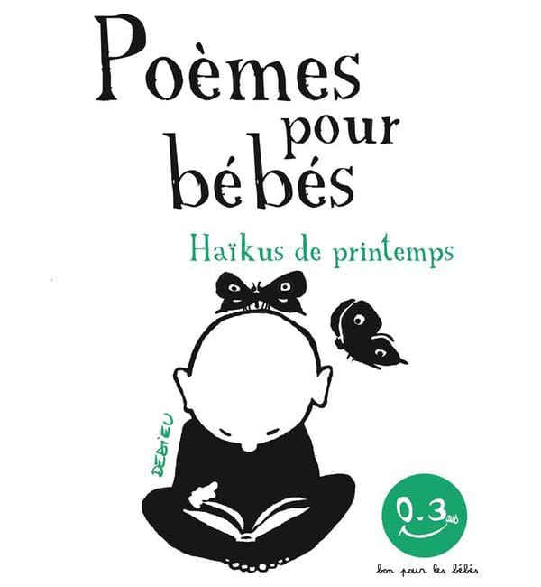 Poèmes pour bébés - Haïkus de printemps