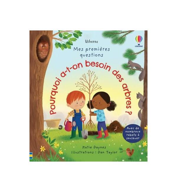Pourquoi a-t-on besoin des arbres ?