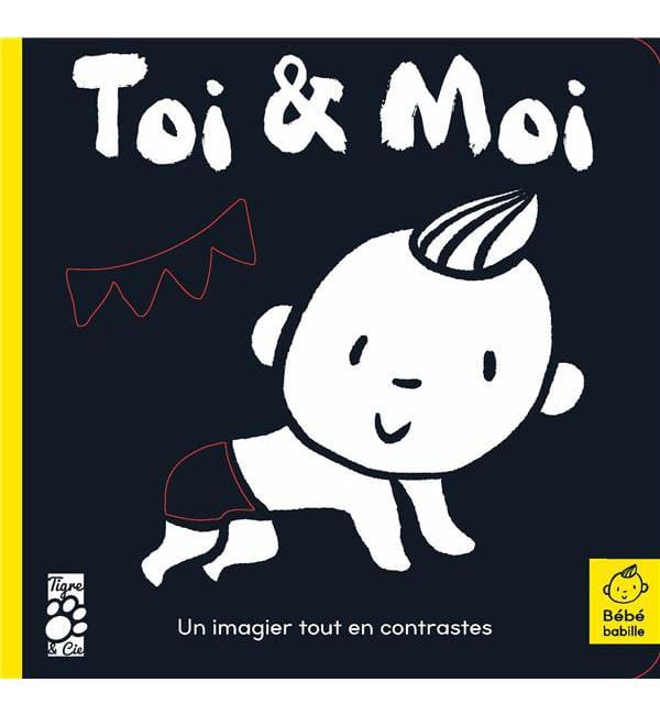 Toi & Moi - Un imagier tout en contrastes