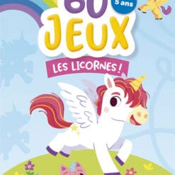 60 jeux Les licornes !