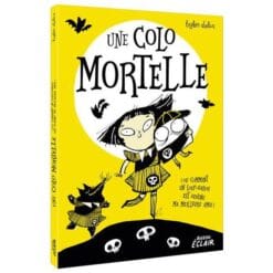 Bienvenue chez les Squelettos Tome 1 - Une colo mortelle
