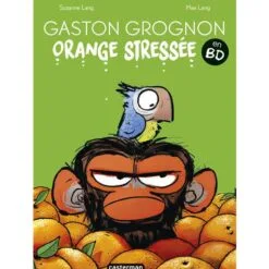 Gaston Grognon en BD - Orange stressée