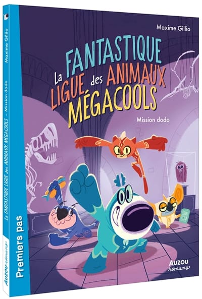 La ligue des super animaux Tome 1 - La fantastique ligue des animaux mégacools